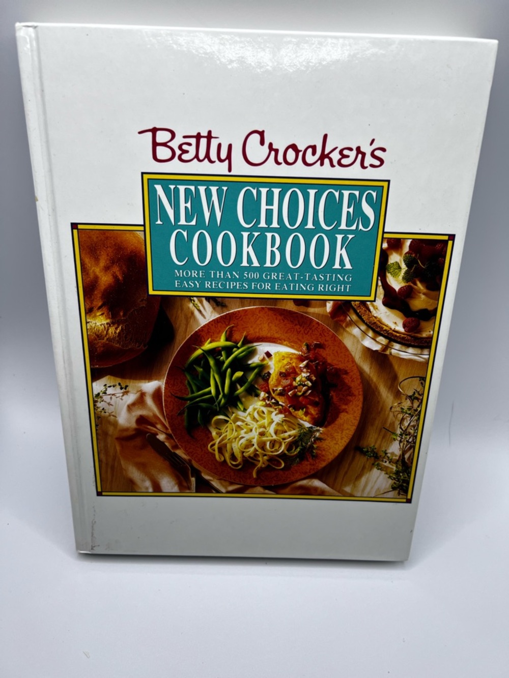 Betty Crocker's New Choices Cookbook 1993 Vintage Hardcover 500+ Recipes